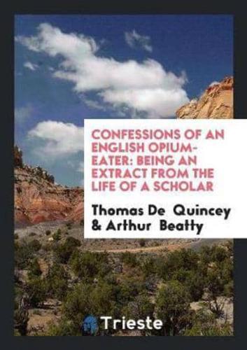 The Confessions of an English Opium Eater