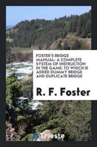 Foster's Bridge Manual