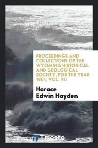 Proceedings and Collections of the Wyoming Historical and Geological Society