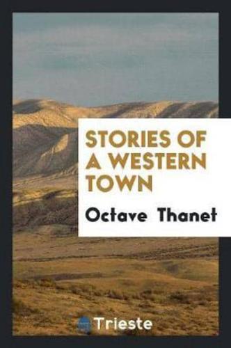 Stories of a Western Town