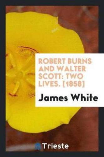 Robert Burns and Walter Scott