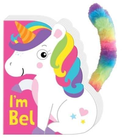 Little Tails: I'm Bel the Unicorn