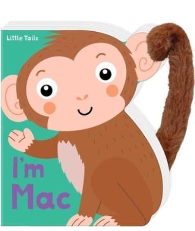Little Tails: I'm Mac the Monkey