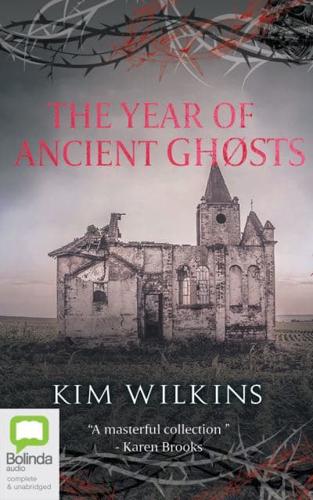 The Year of Ancient Ghosts