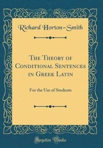 The Theory of Conditional Sentences in Greek Latin