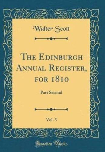 The Edinburgh Annual Register, for 1810, Vol. 3