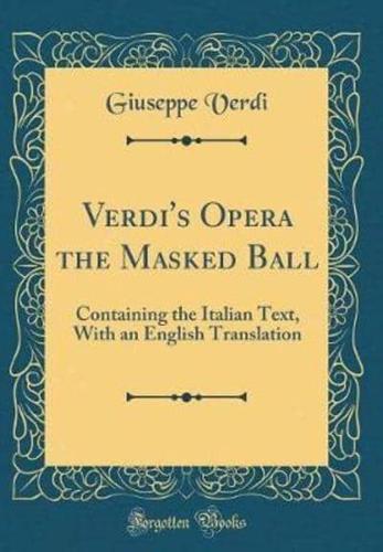 Verdi's Opera the Masked Ball