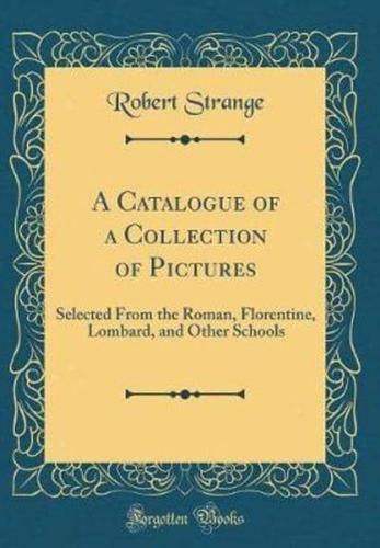 A Catalogue of a Collection of Pictures