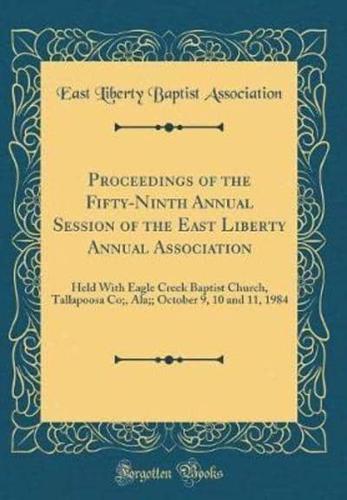 Proceedings of the Fifty-Ninth Annual Session of the East Liberty Annual Association