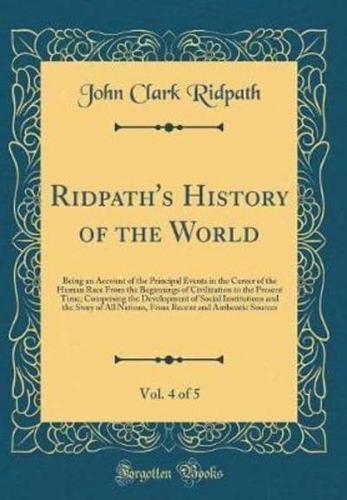 Ridpath's History of the World, Vol. 4 of 5