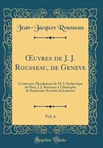 Oeuvres De J. J. Rousseau, De Geneve, Vol. 6