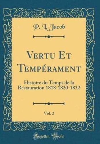 Vertu Et Temperament, Vol. 2