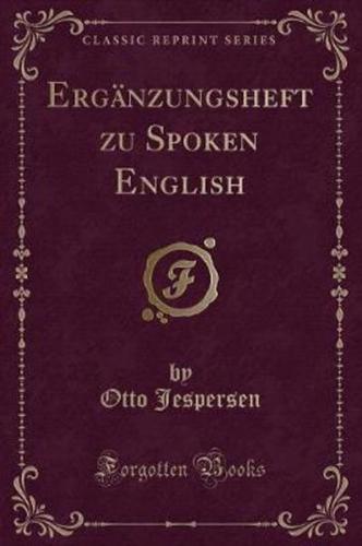 Ergï¿½nzungsheft Zu Spoken English (Classic Reprint)