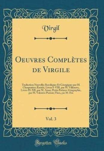 Oeuvres Compl'tes De Virgile, Vol. 3