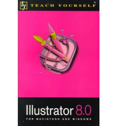 Teach Yourself Illustrator 8.0