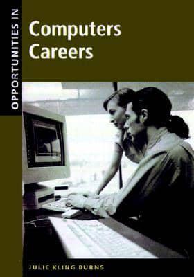 Opportunities in Computer Careers