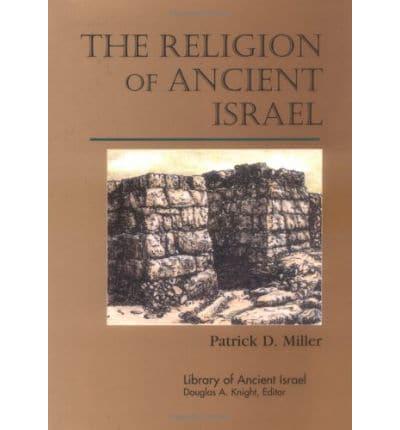 The Religion of Ancient Israel