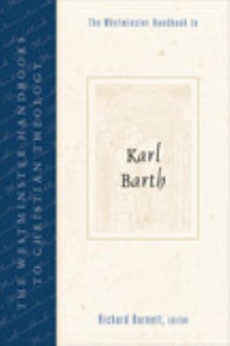 The Westminster Handbook to Karl Barth