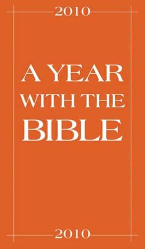 A Year With the Bible. 2010