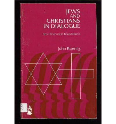 Jews and Christians in Dialogue