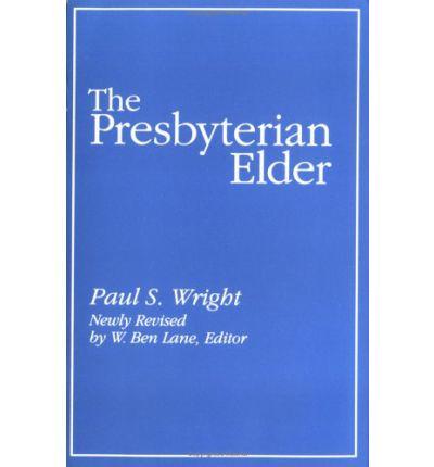 The Presbyterian Elder