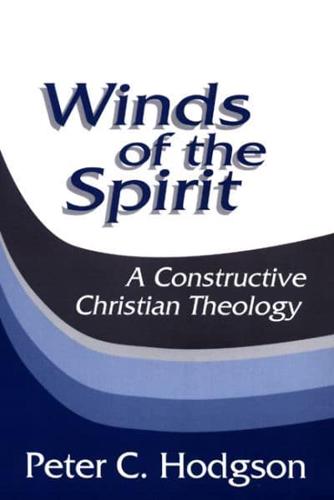 Winds of the Spirit: A Constructive Christian Theology