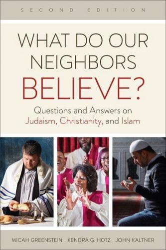 What Do Our Neighbors Believe?