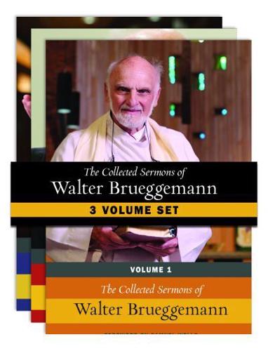 The Collected Sermons of Walter Brueggemann - Three-Volume Set