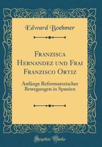 Franzisca Hernandez Und Frai Franzisco Ortiz