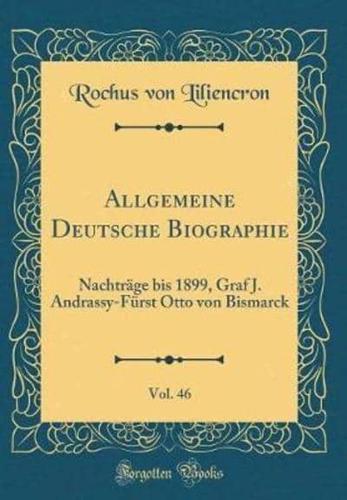 Allgemeine Deutsche Biographie, Vol. 46