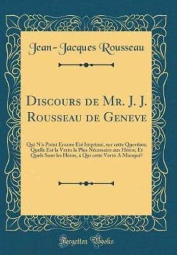 Discours De Mr. J. J. Rousseau De Geneve