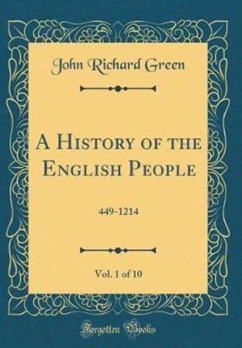 A History of the English People, Vol. 1 of 10