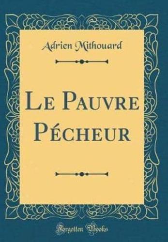 Le Pauvre Pï¿½cheur (Classic Reprint)