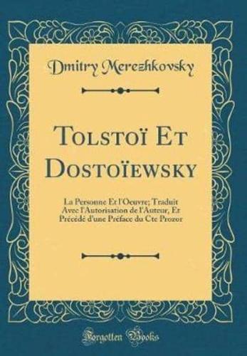 Tolstoï¿½ Et Dostoï¿½ewsky