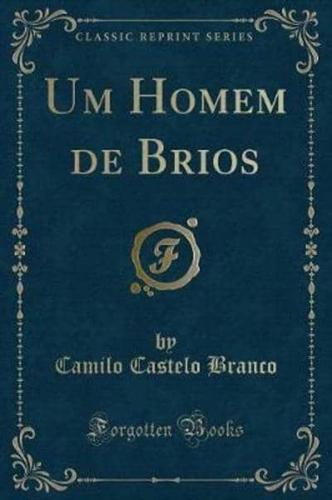 Um Homem De Brios (Classic Reprint)