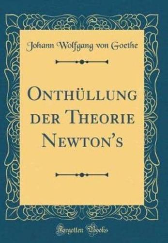 Onthï¿½llung Der Theorie Newton's (Classic Reprint)