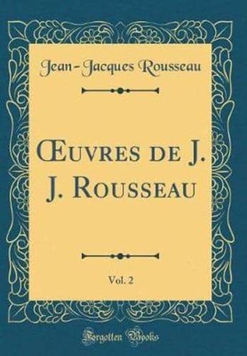 Oeuvres De J. J. Rousseau, Vol. 2 (Classic Reprint)