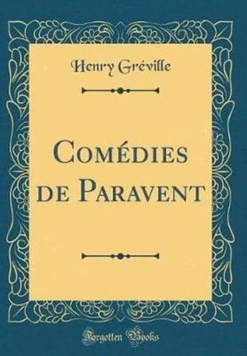 Comï¿½dies De Paravent (Classic Reprint)
