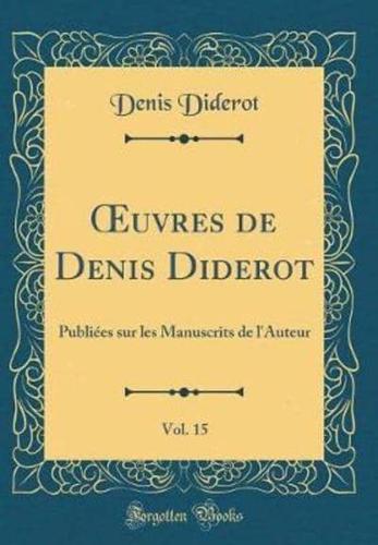 Oeuvres De Denis Diderot, Vol. 15