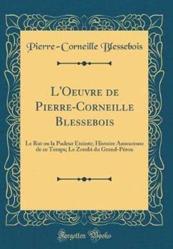 L'Oeuvre De Pierre-Corneille Blessebois