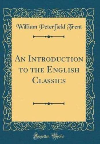 An Introduction to the English Classics (Classic Reprint)