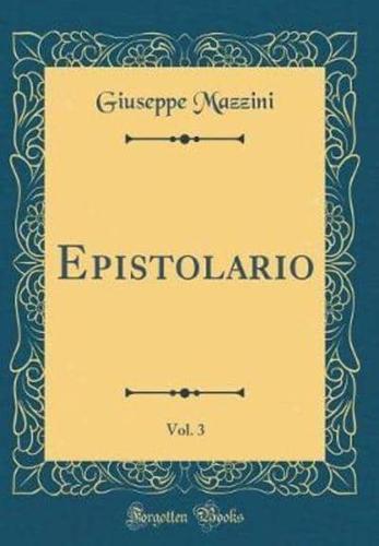 Epistolario, Vol. 3 (Classic Reprint)