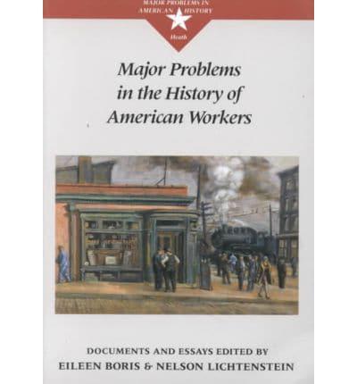 Major Problems in the History of American Workers