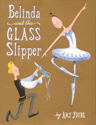 Belinda And the Glass Slipper