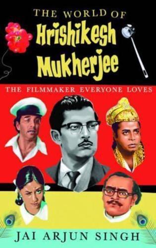 The World of Hrishikesh Mukherjee