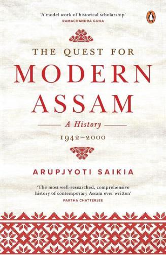 The Quest for Modern Assam