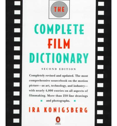 The Complete Film Dictionary