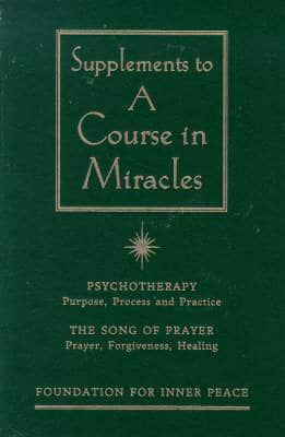Supplements to A Course in Miracles