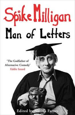 Spike Milligan, Man of Letters