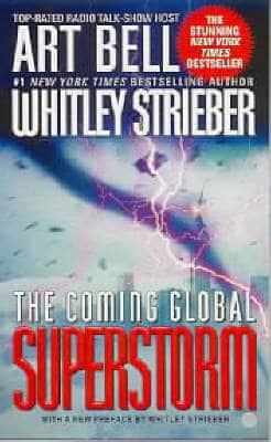 The Coming Global Superstorm